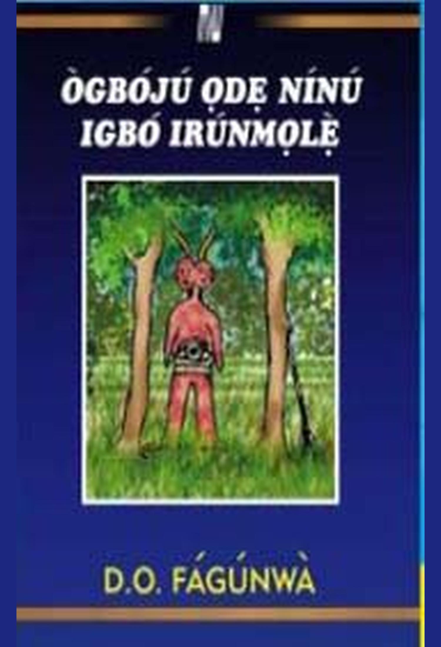 Ògbójú Ọdẹ Nínú Igbó Irúnmalẹ̀ - Ep 1