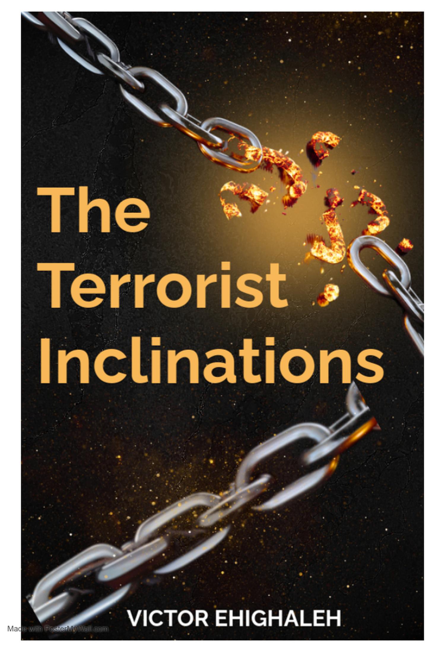 The Terrorist Inclinations