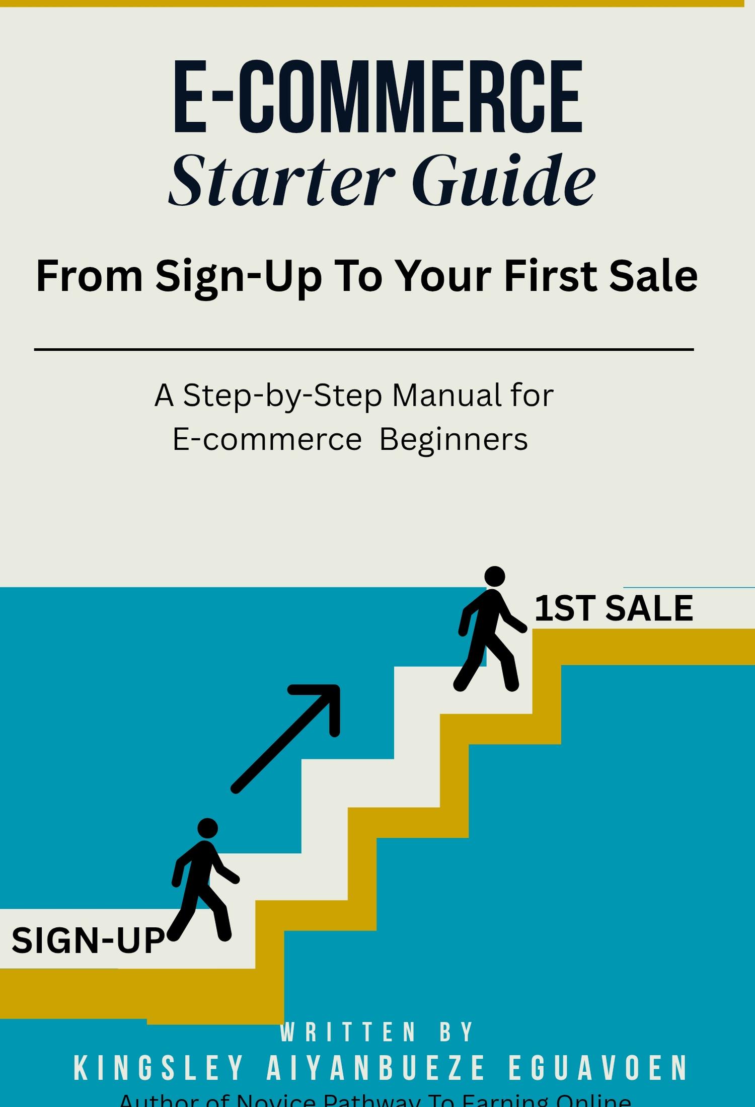 E-commerce Starter Guide- From Sign-up to Your First Sale