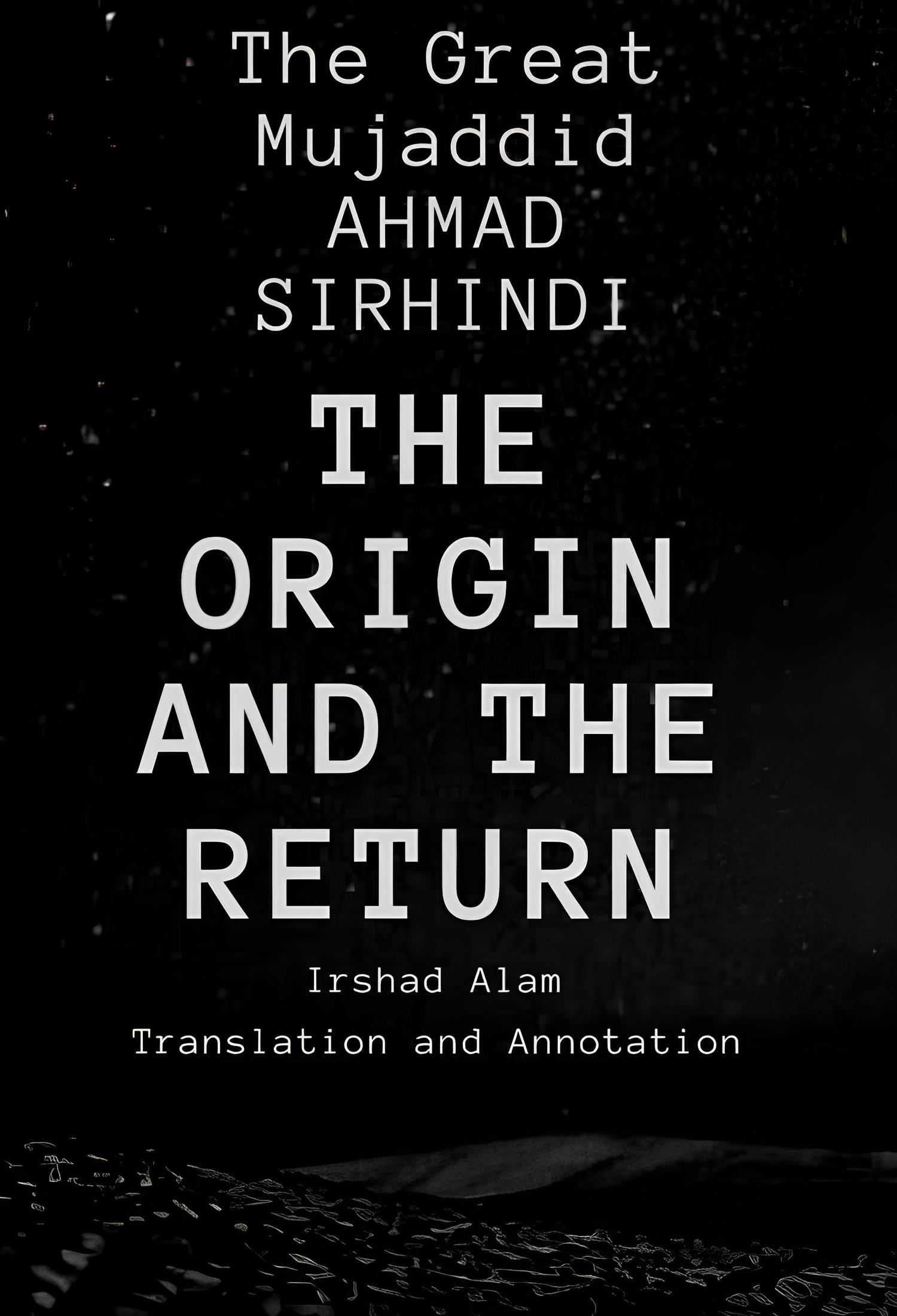 The Origin and the Return