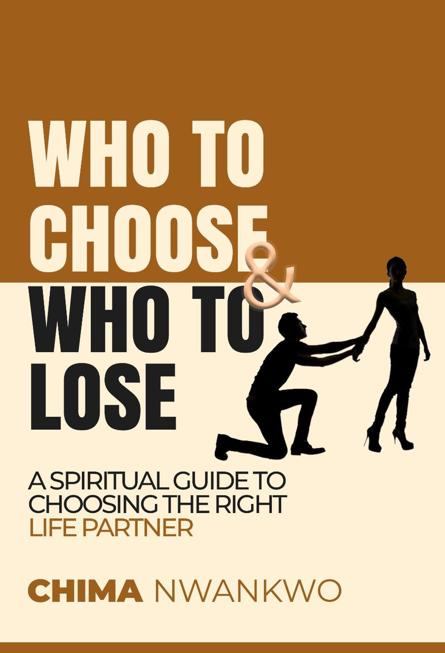 Who to Choose and Who to Lose