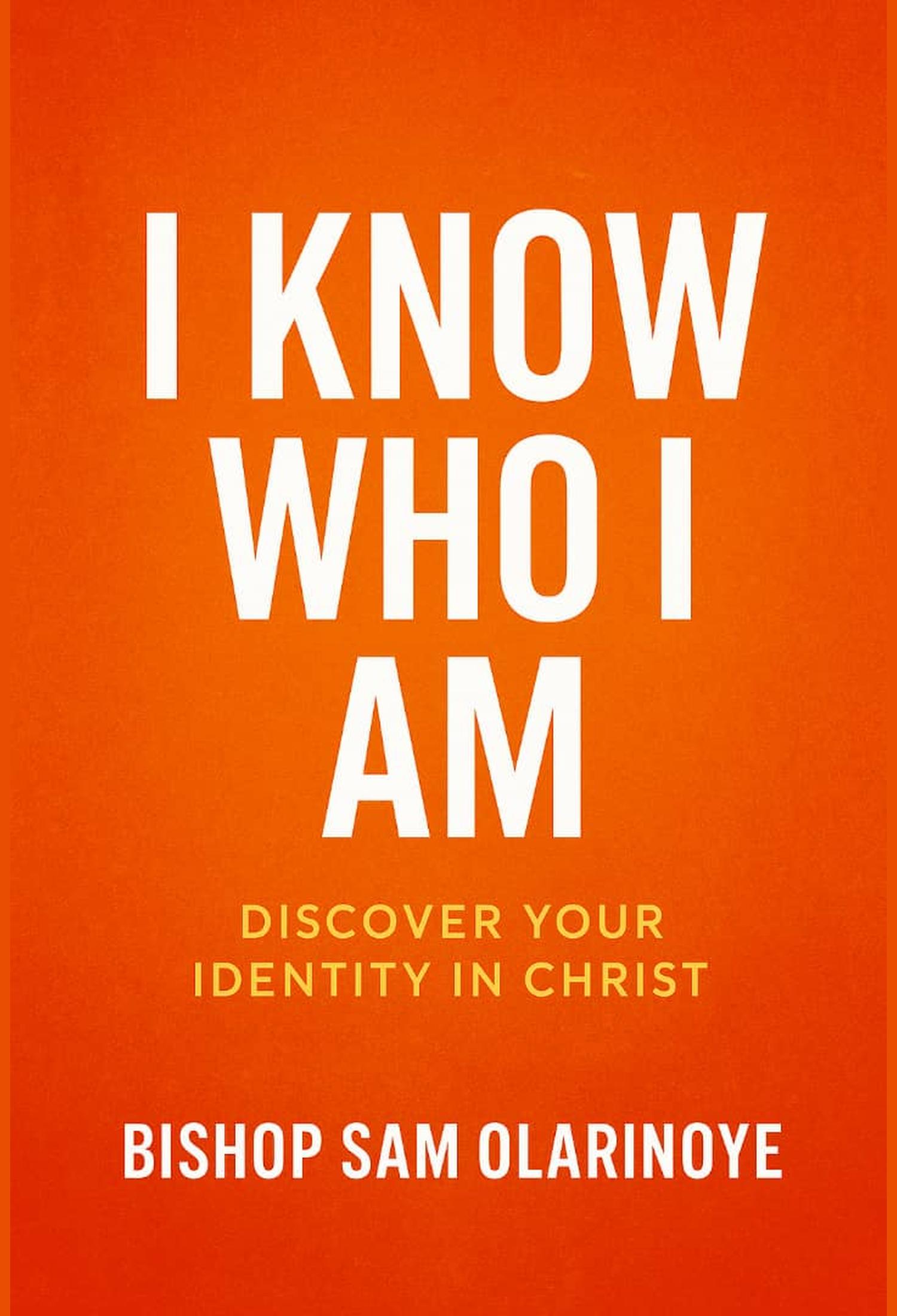 I Know Who I Am
