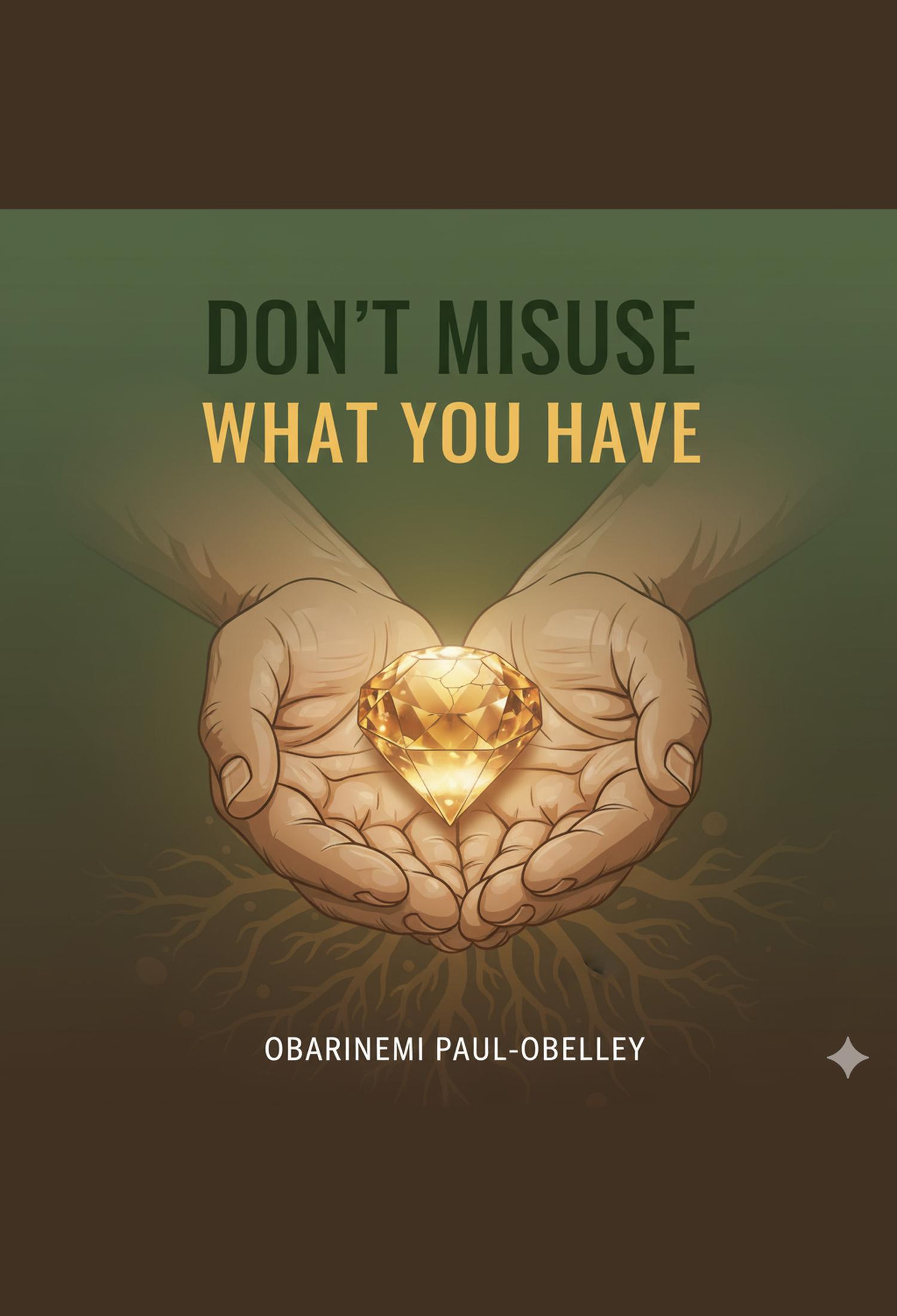 Don't Misuse What You Have