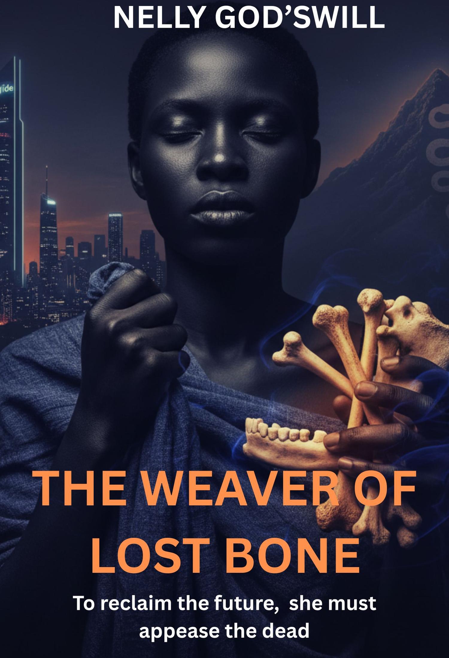 The Weaver of Lost Bone