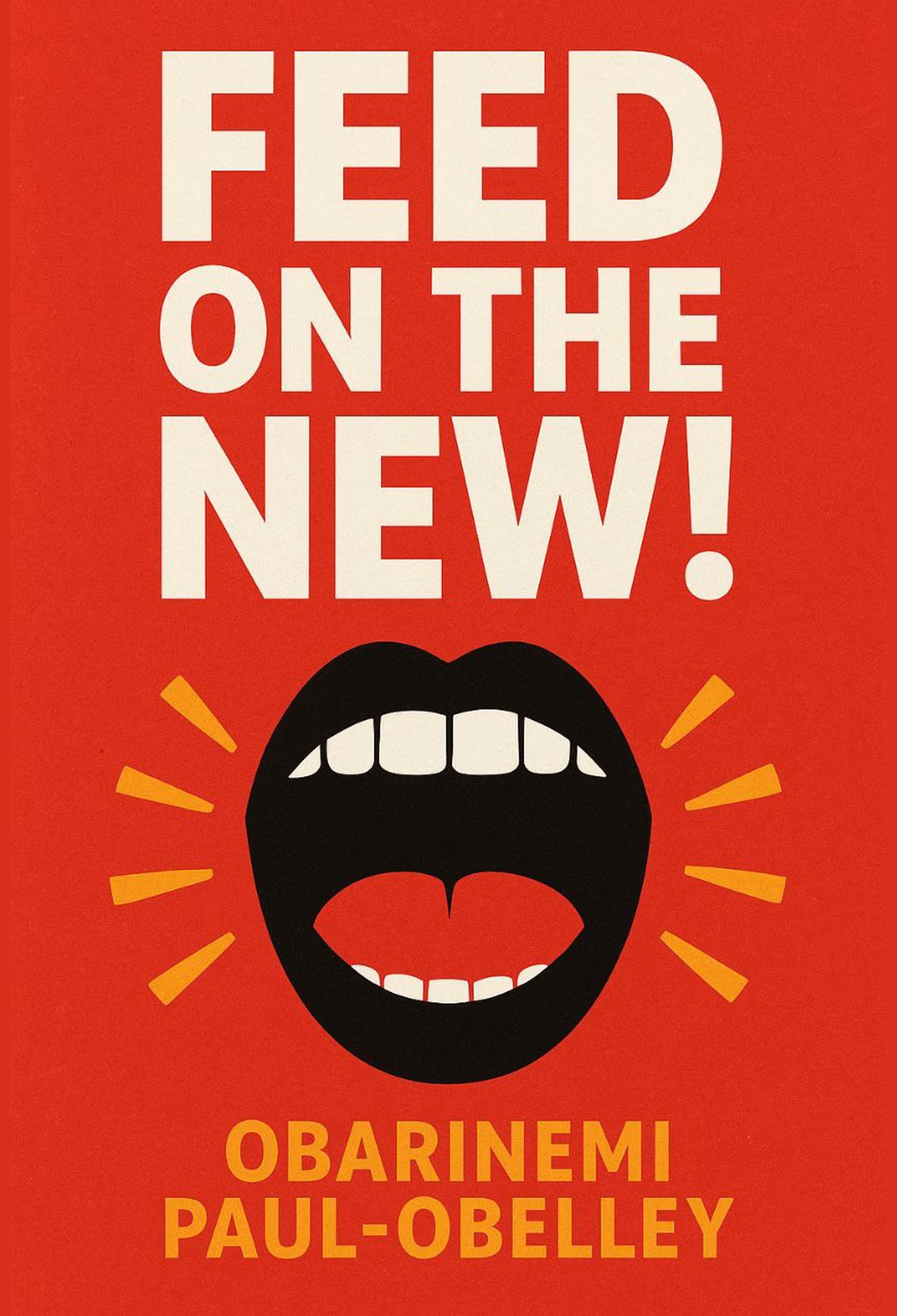 Feed on the New!