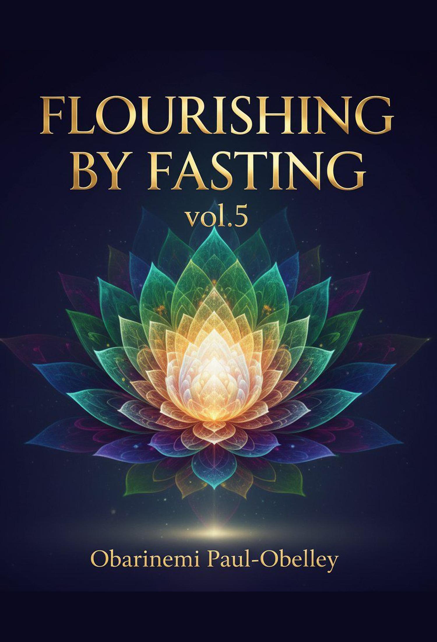 Flourishing by Fasting 5