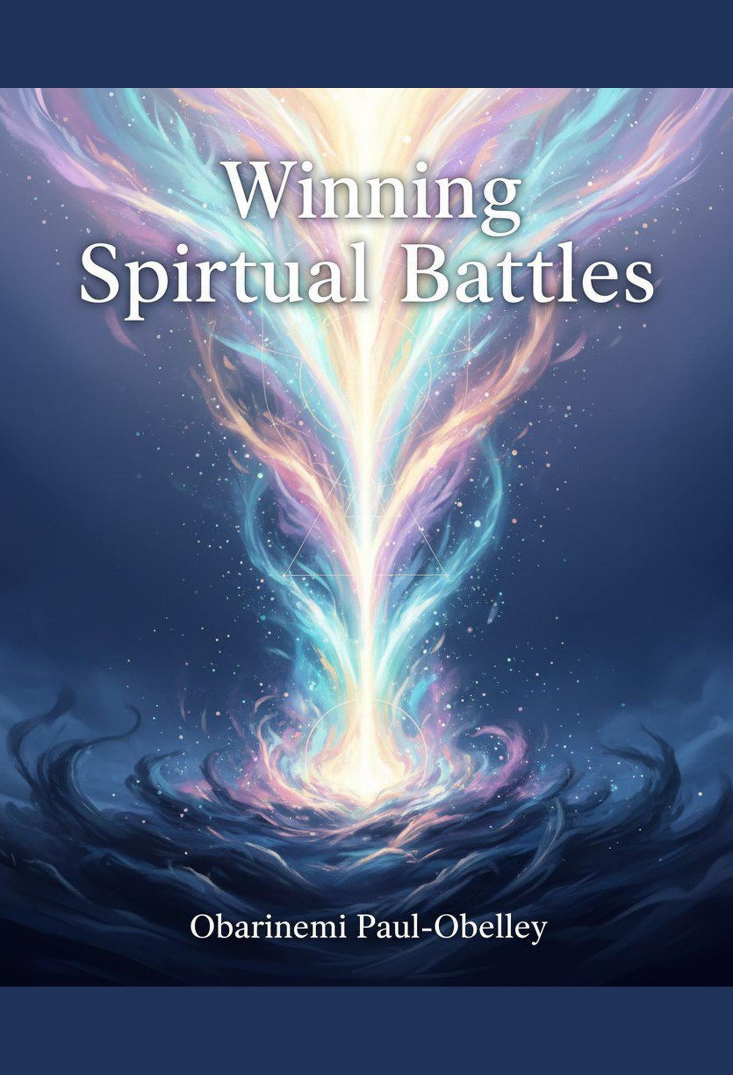Winning spiritual Battles