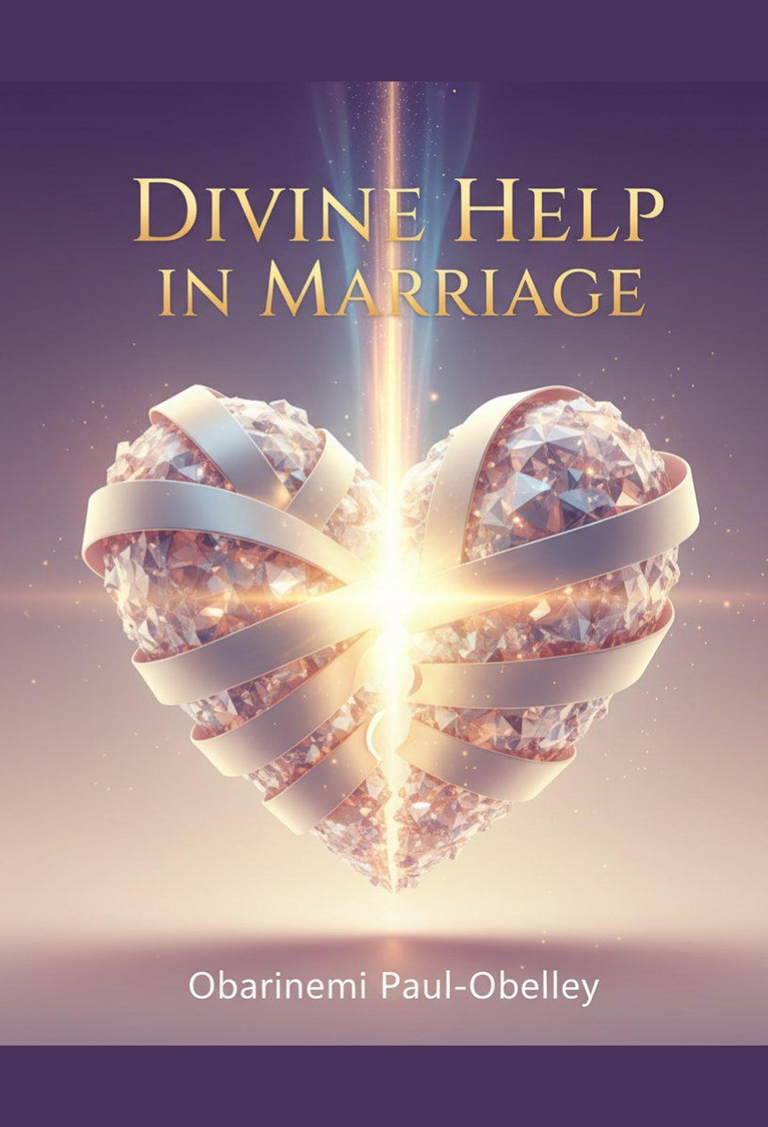 Divine Help in Marriage
