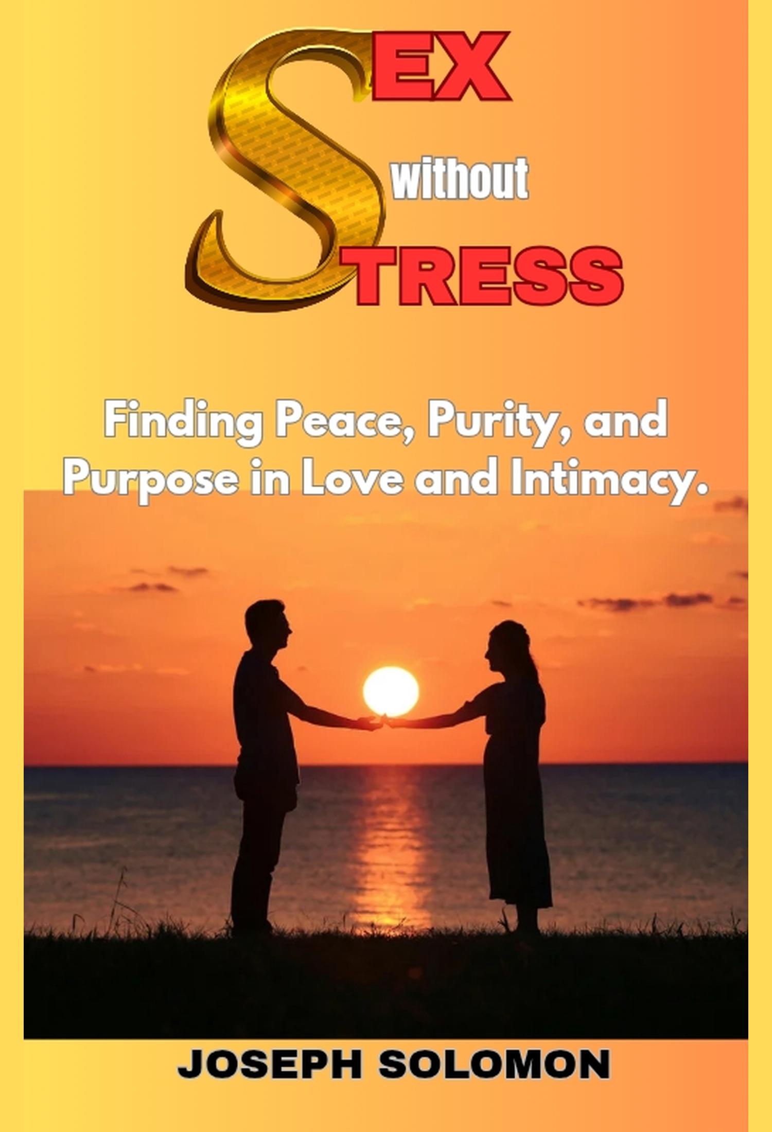 Sex Without Stress