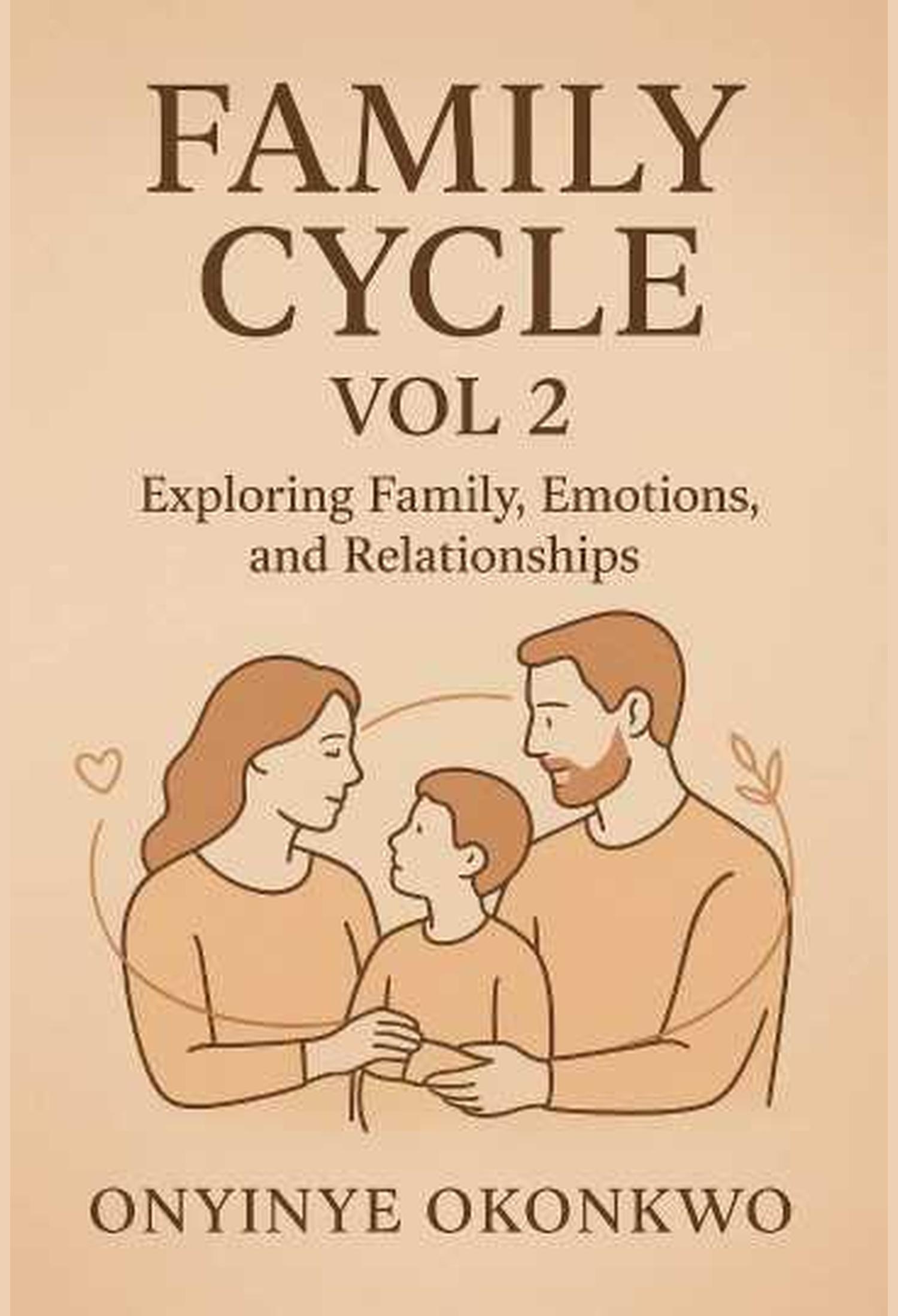 Family Cycle Vol 2: Exploring Family, Emotions and Relationships
