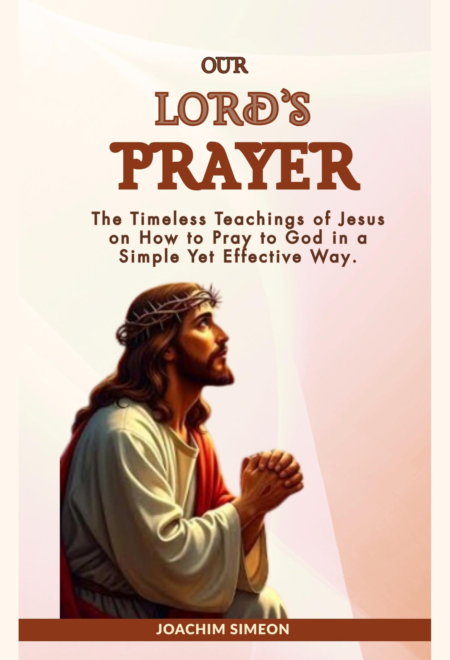 Our Lord’s Prayer