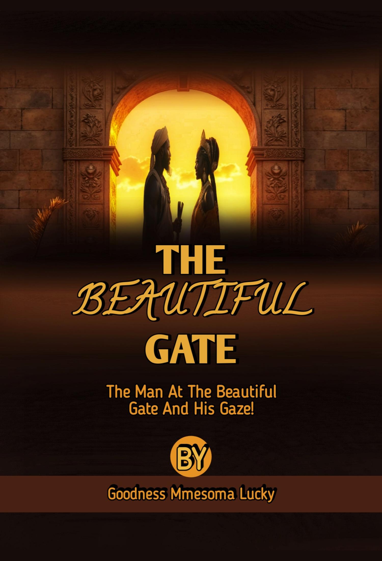 The Beautiful Gate
