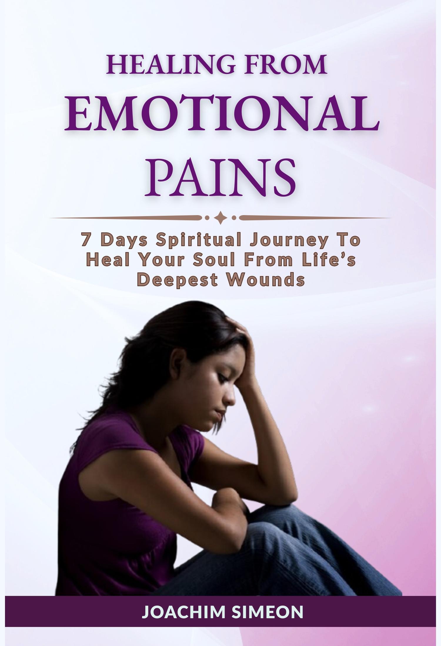 Healing From Emotional Pains