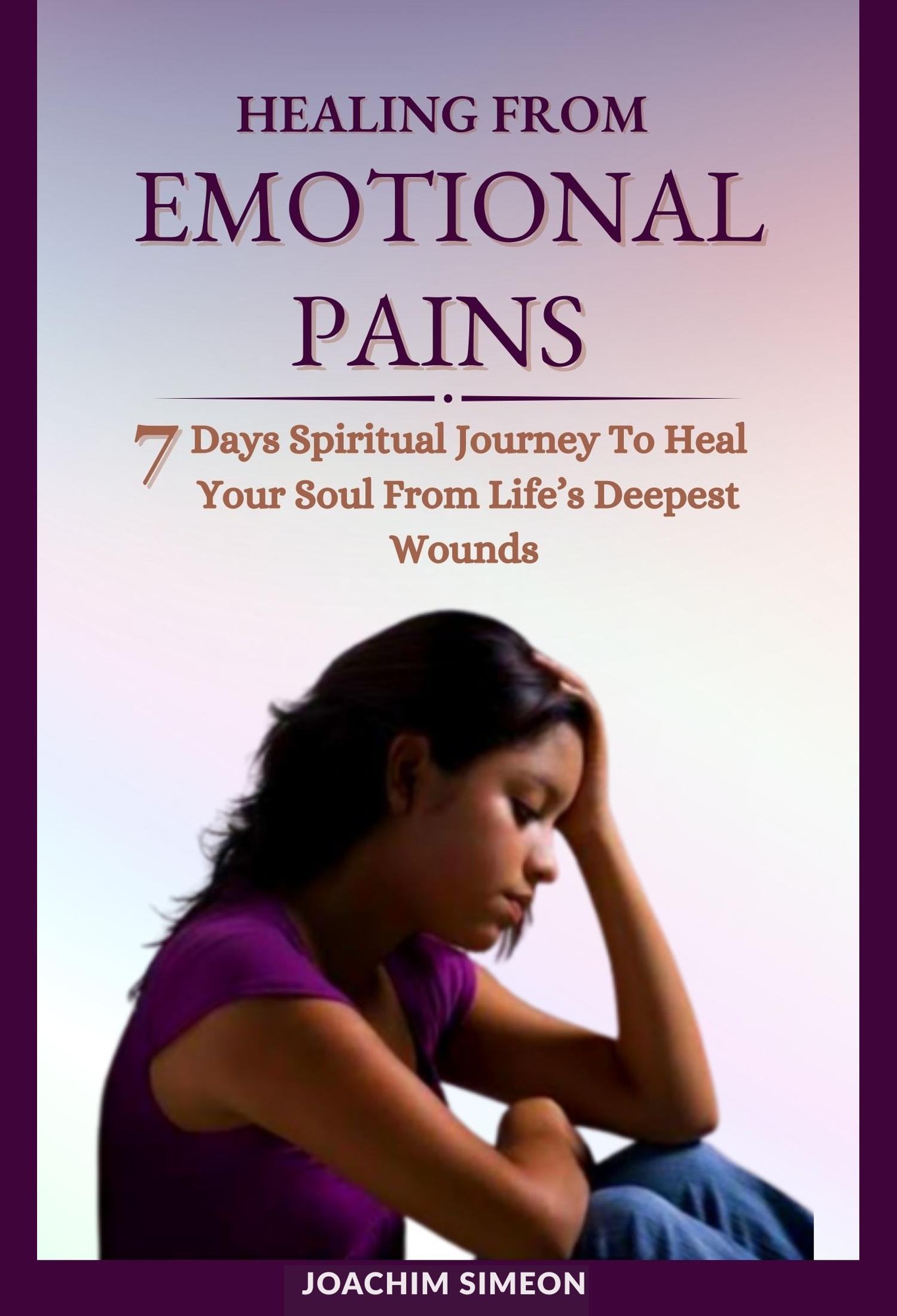 Healing From Emotional Pain