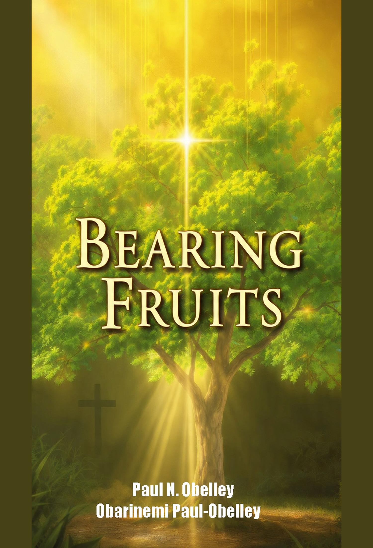 Bearing Fruits