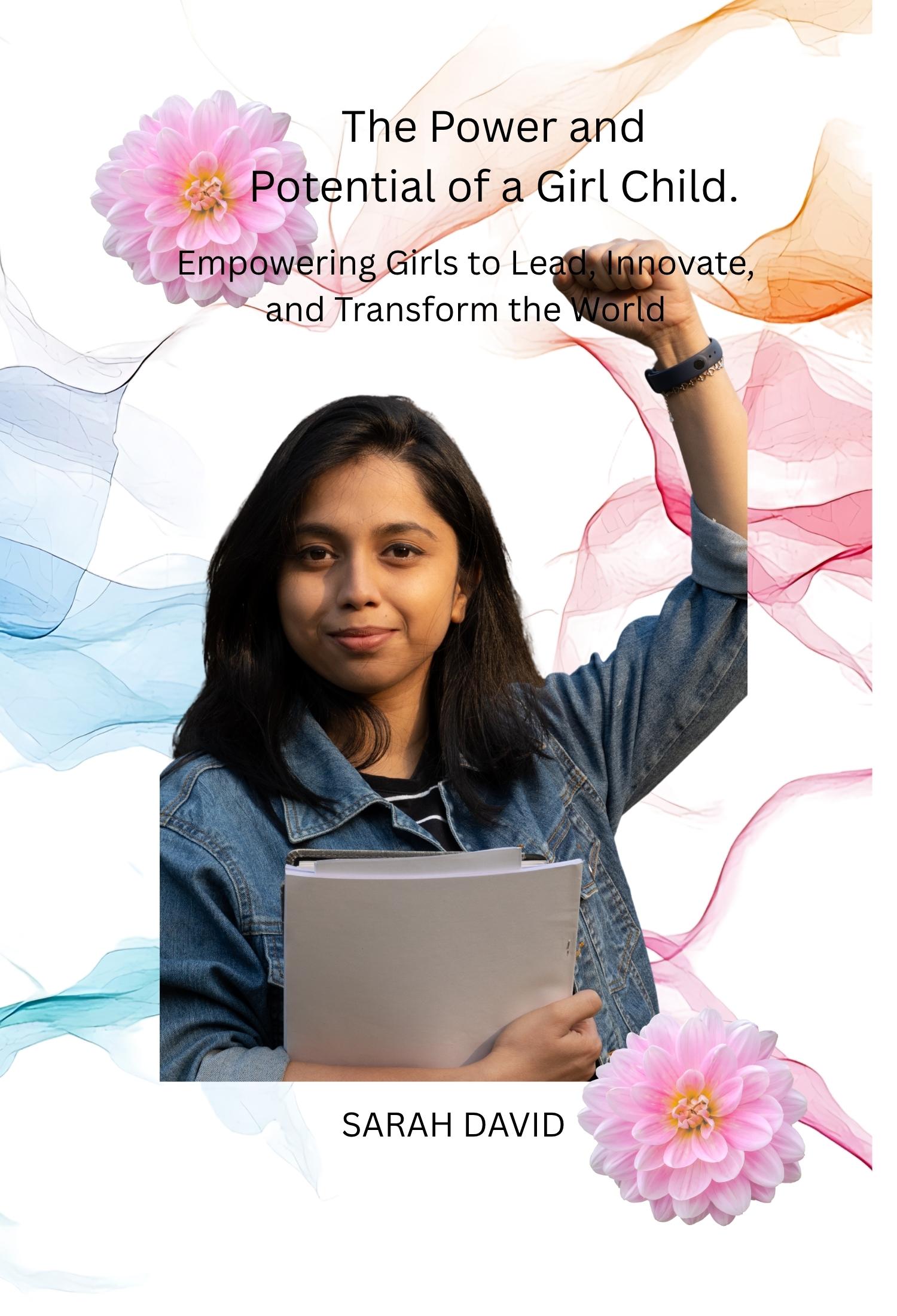 The Power and Potential of a Girl Child.