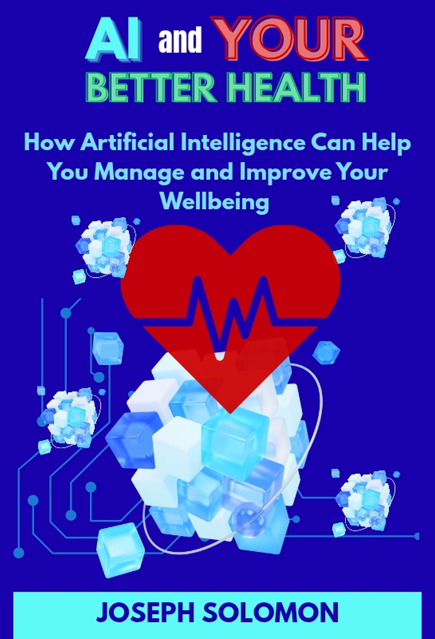 Ai and Your Better Health