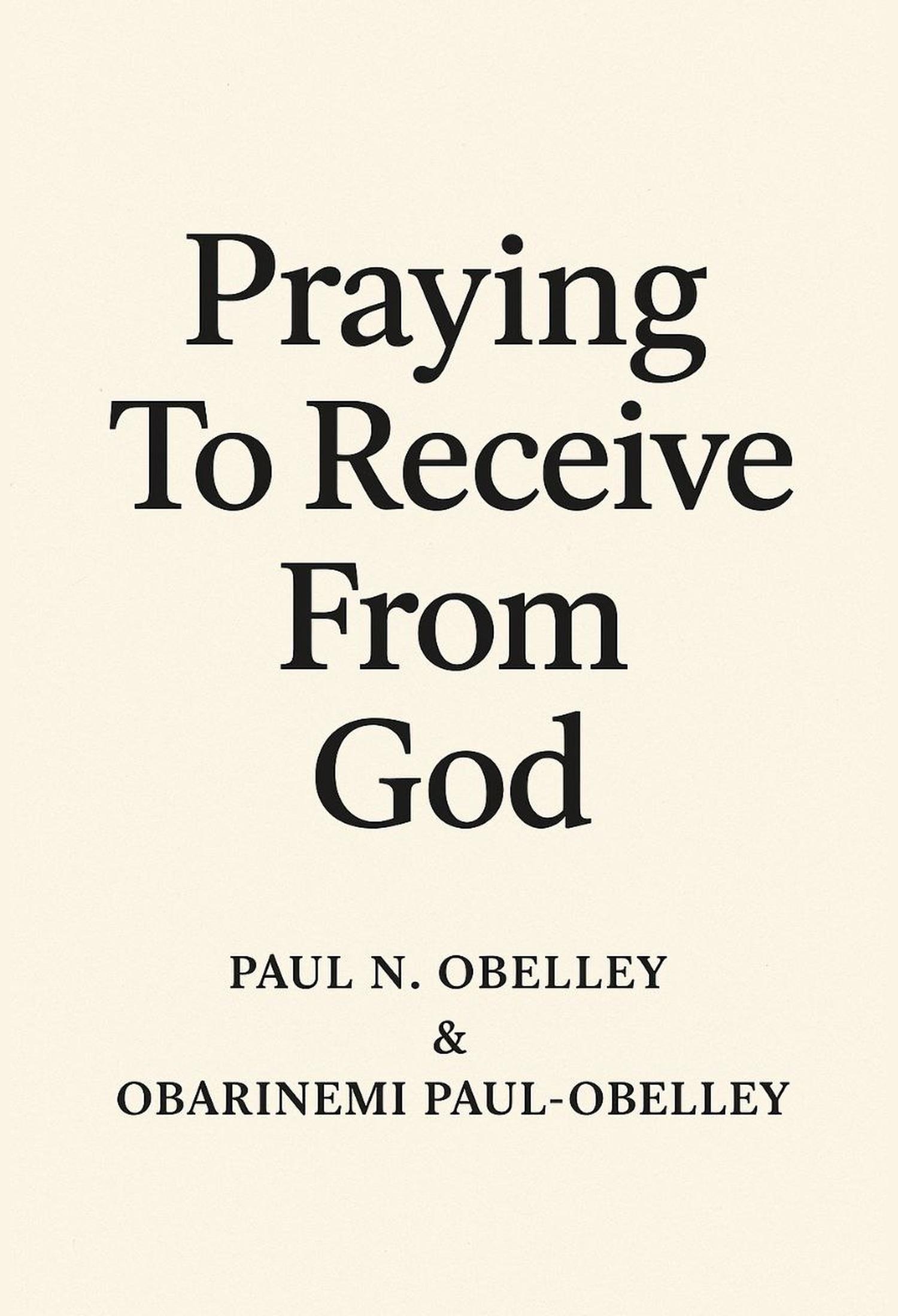 Praying to Receive From God