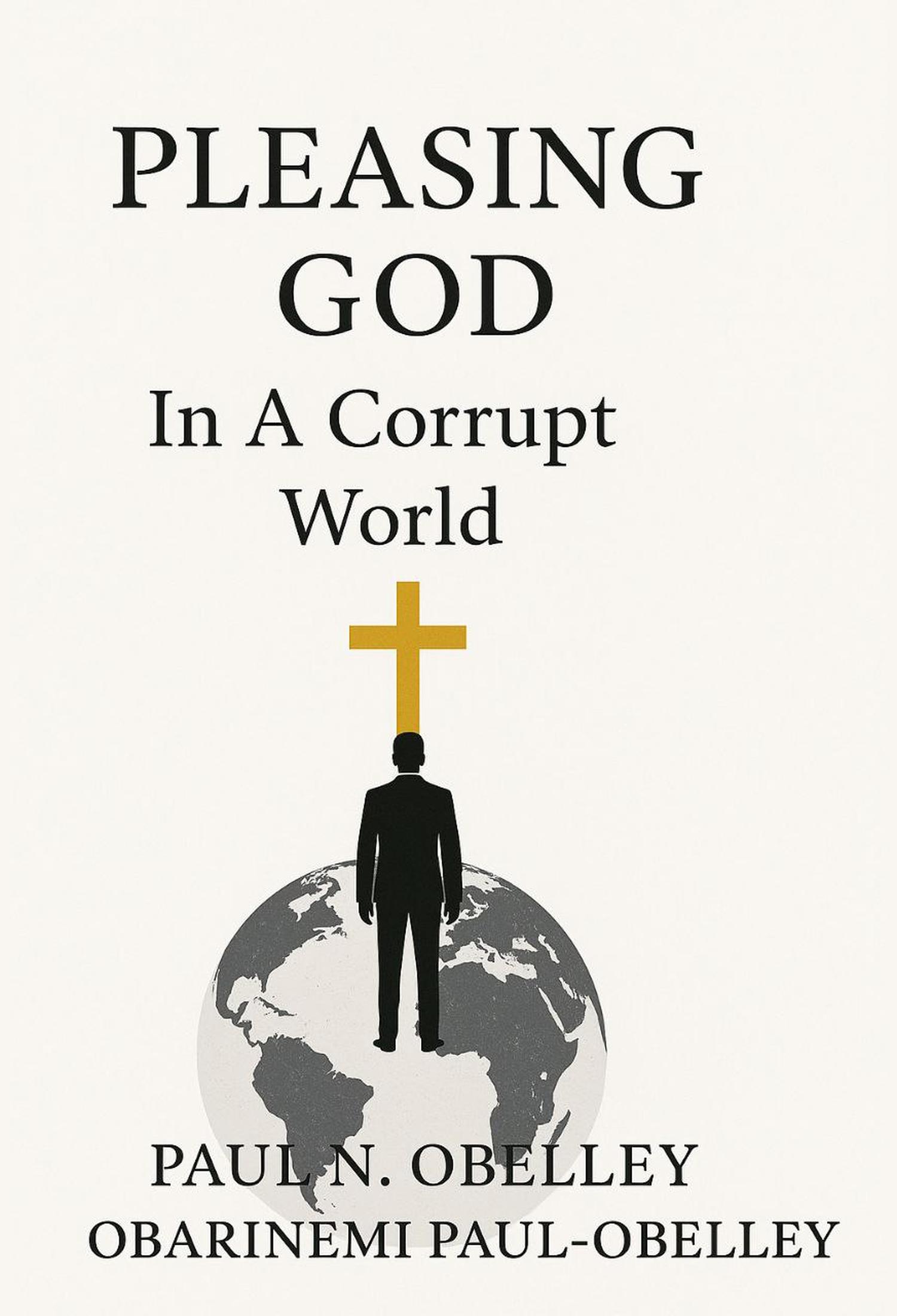 Pleasing God in a Corrupt World