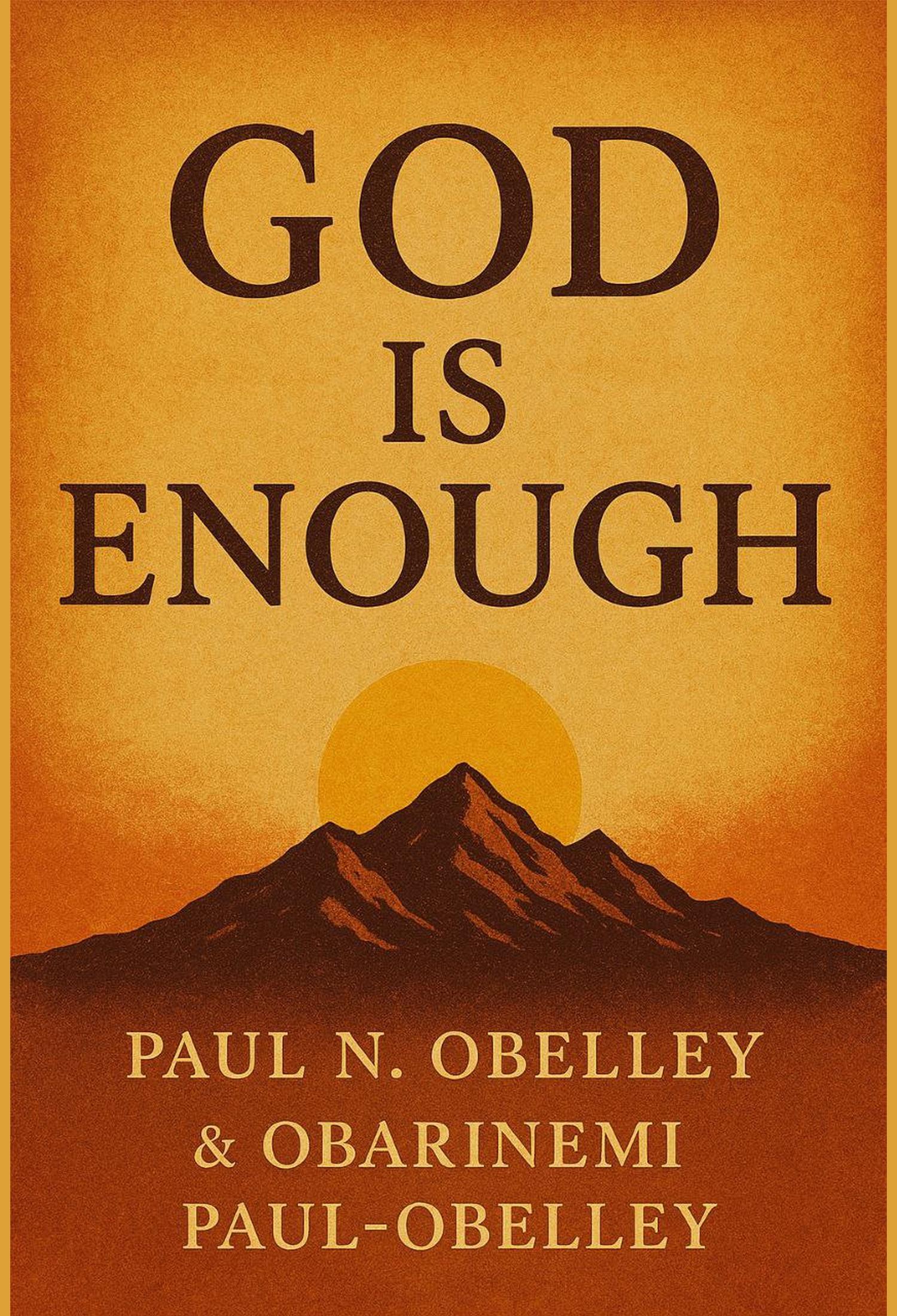 God Is Enough