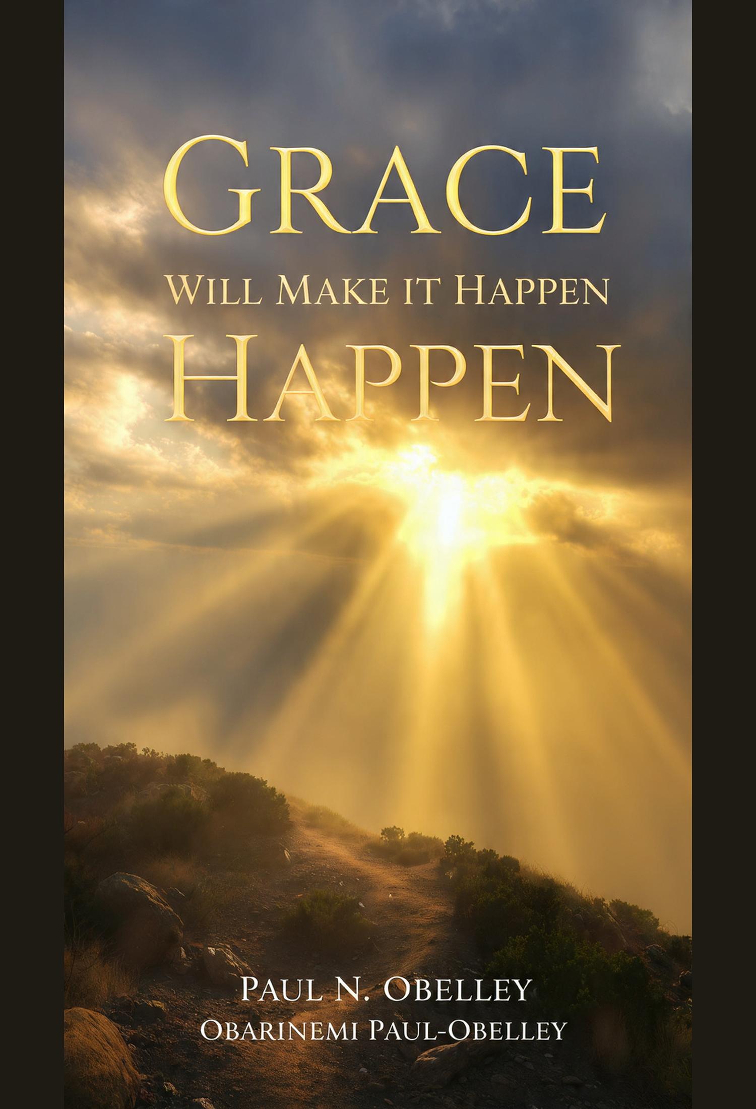 Grace Will Make It Happen
