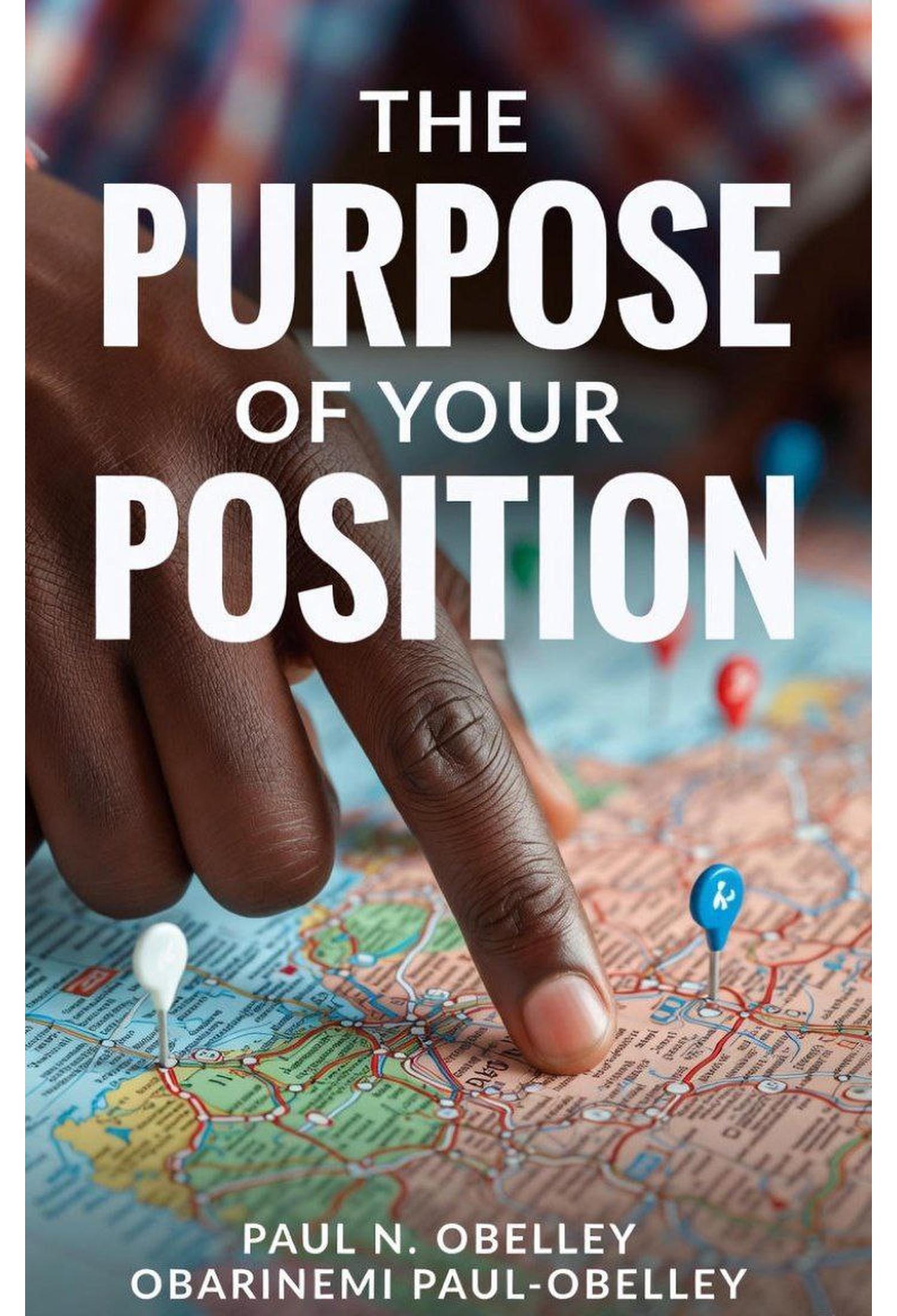The Purpose of Your Position