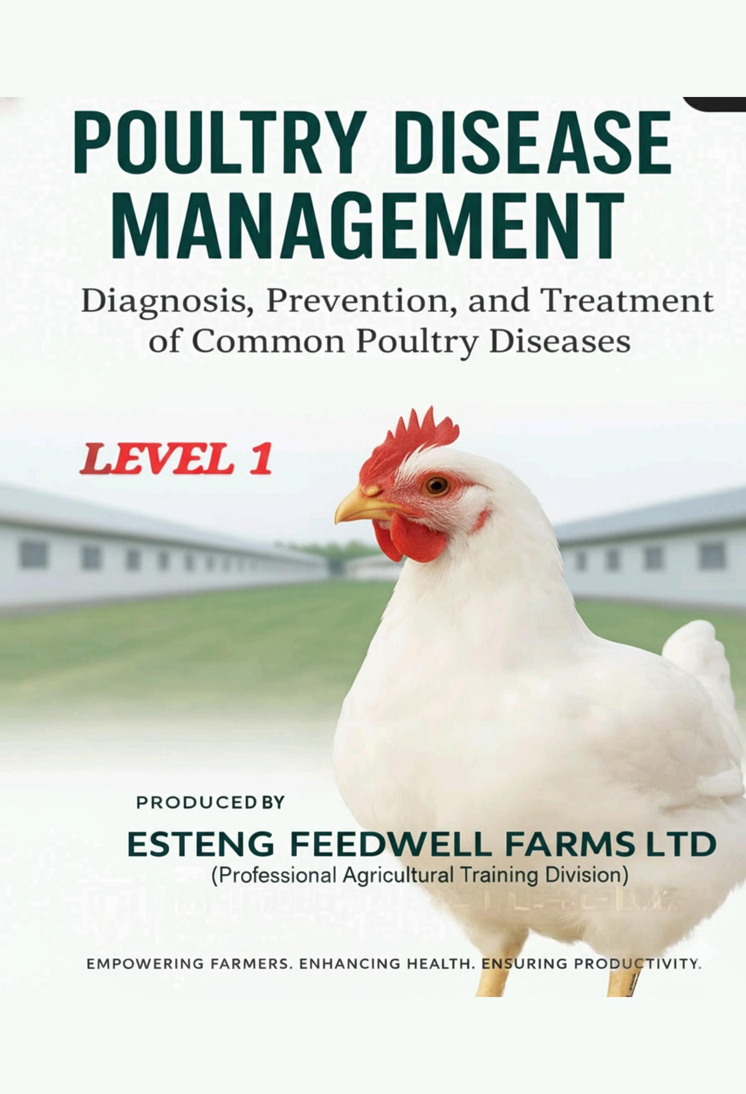 Poultry Disease Management: Diagnosis, Prevention, and Treatment of Common Poultry Diseases