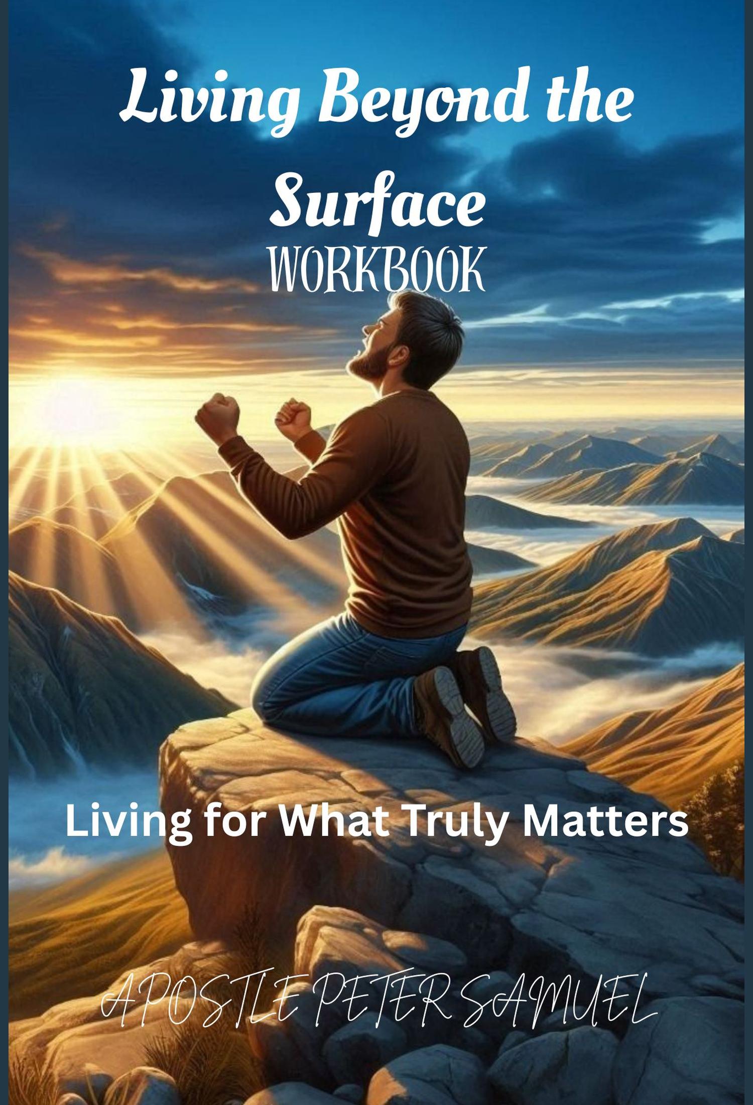 Living Beyond the Surface  Workbook