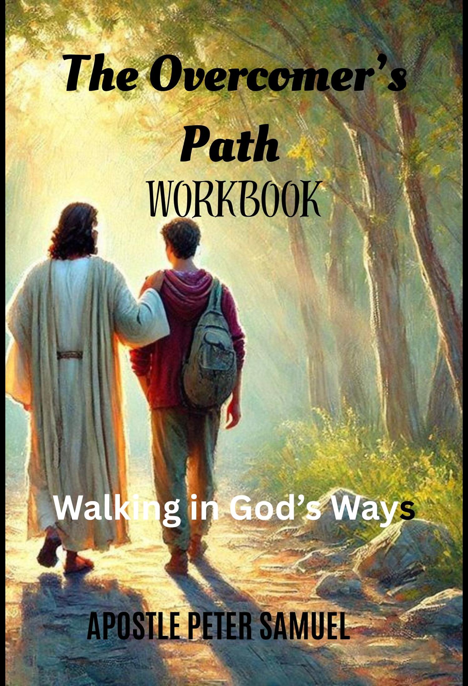 The Over-comer's Path  Workbook
