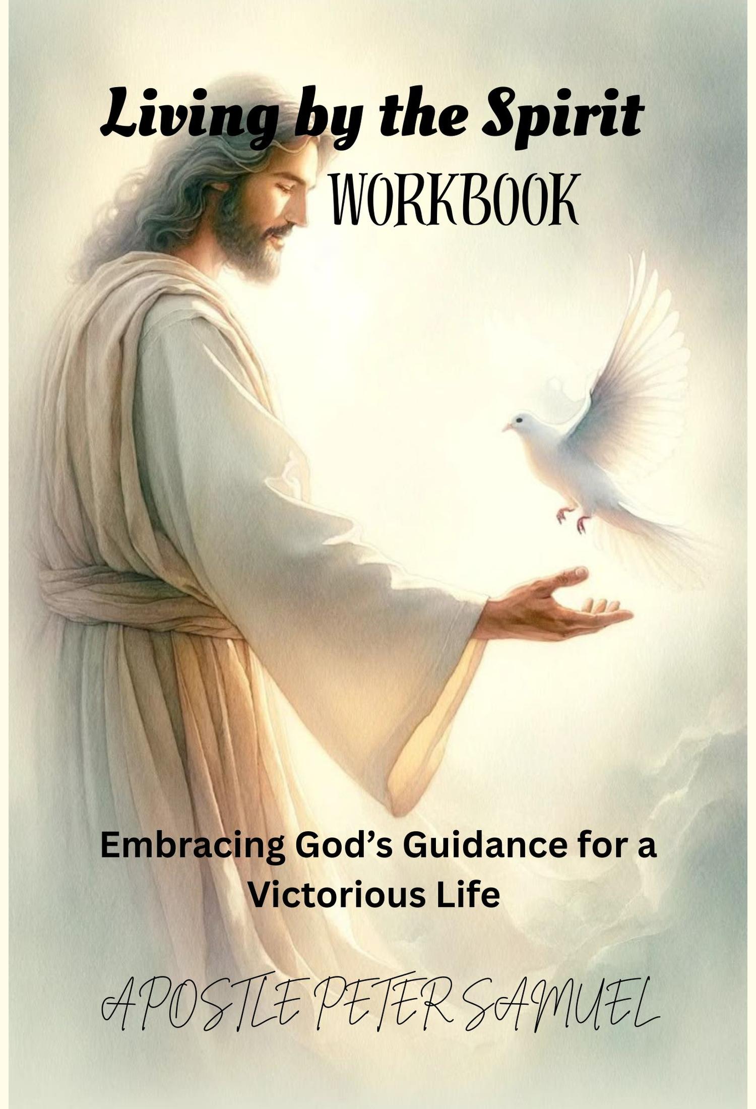 Living by the Spirit  Workbook