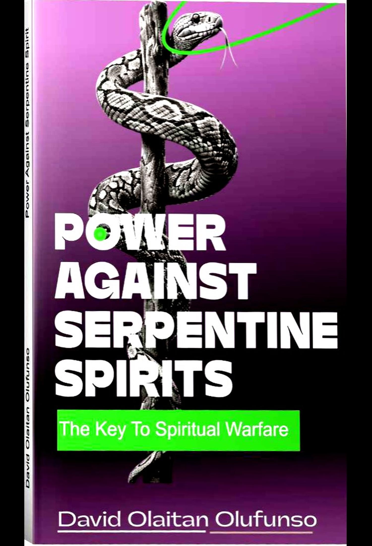 Power Against Serpentine Spirit