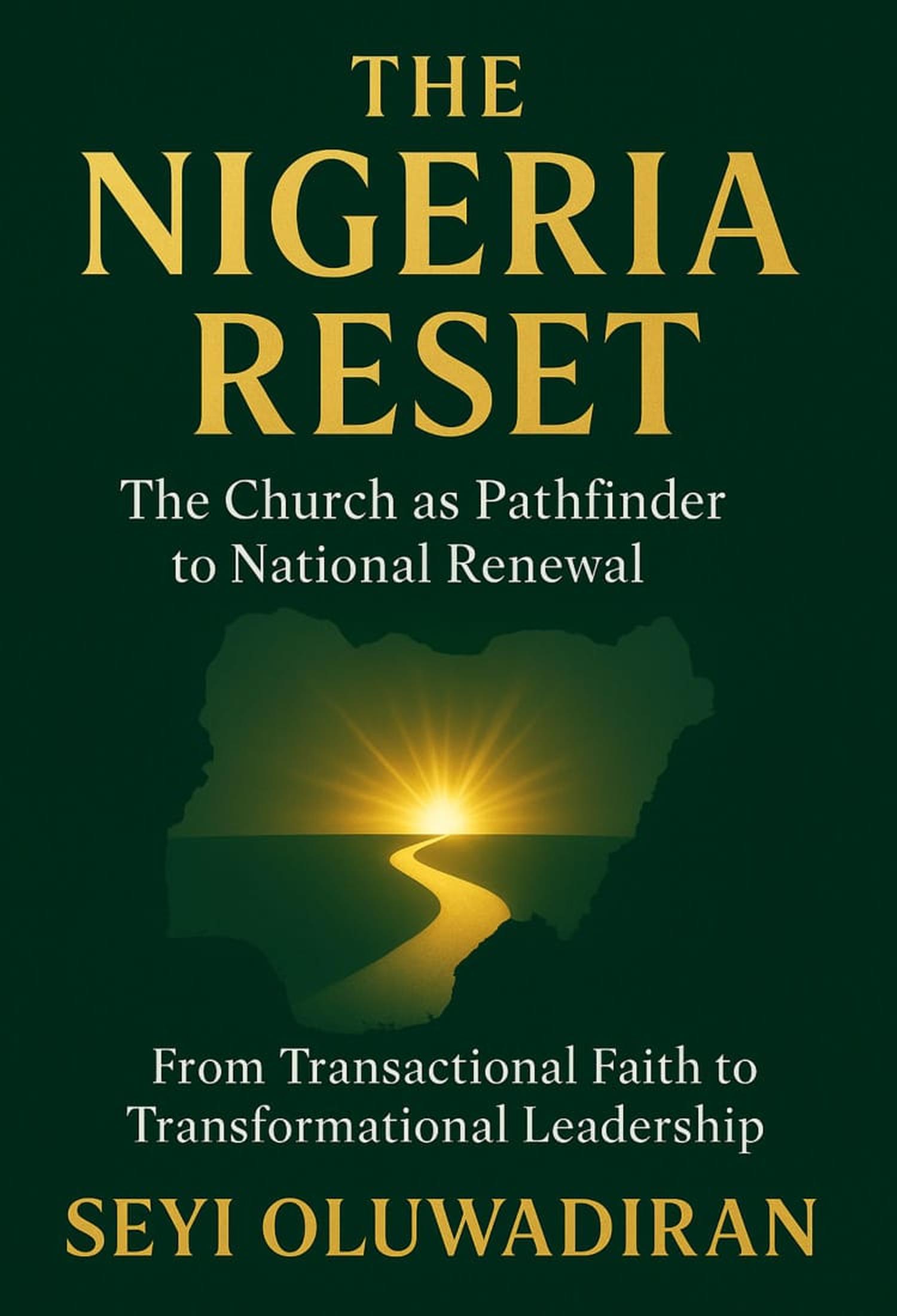 The Nigeria Reset: the Church as Pathfinder to National Renewal