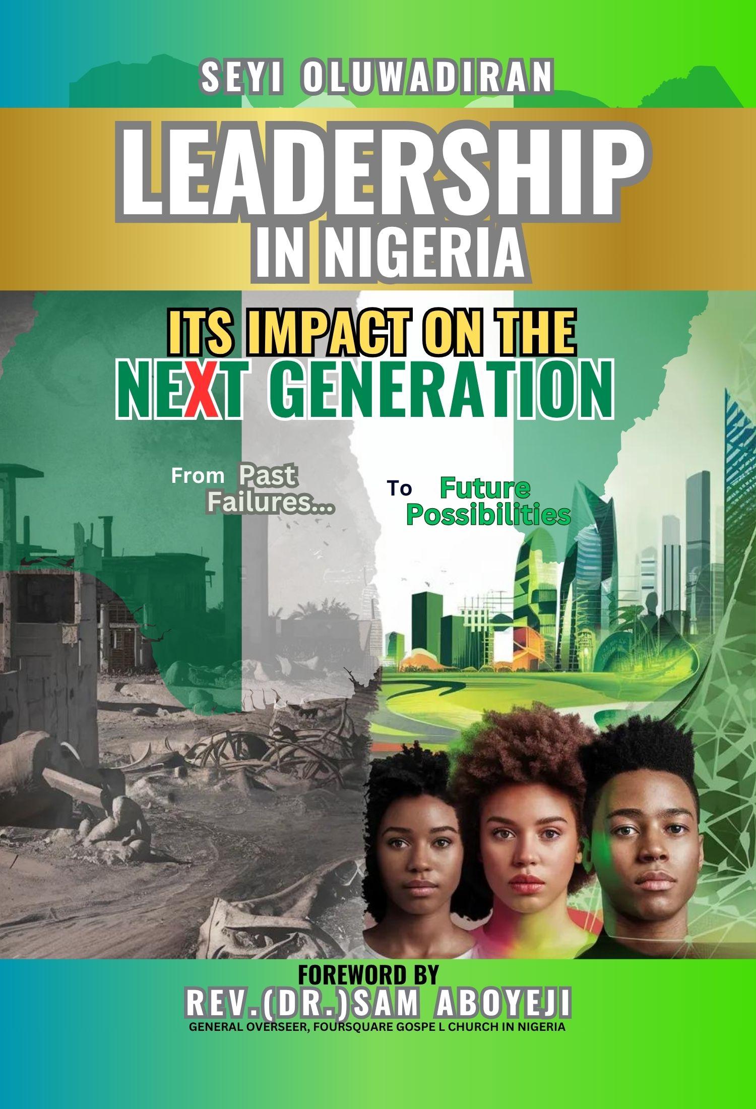 Leadership in Nigeria: Its Impact on the Next Generation